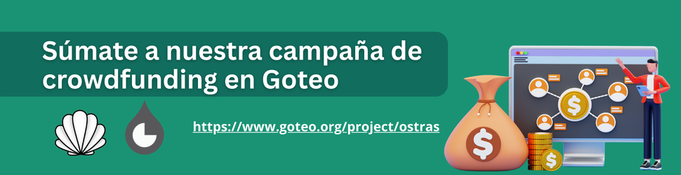 Campaña de Crowdfunding de Ostras con Goteo